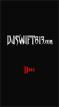 Mobile Screenshot of djswift813.com